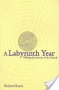 A Labyrinth Year: Walking The Seasons Of The Church