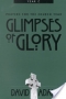 Glimpses of Glory:Prayers for the Church Year