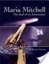 Maria Mitchell: The Soul of an Astronomer